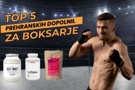 Top 5 prehranskih dopolnil, ki izboljšajo zmogljivost pri boksarjih