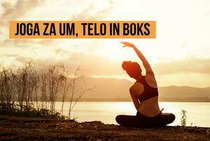 Moč joge za tvoj um, telo in boks
