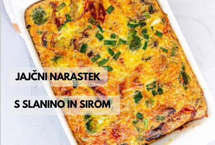 Jajčni narastek s slanino in sirom