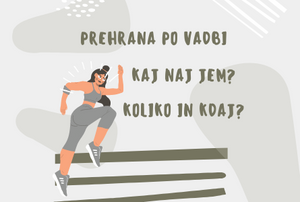 Prehrana po vadbi: kaj naj jem?