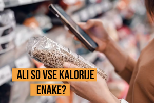 Ali so vse kalorije enake?